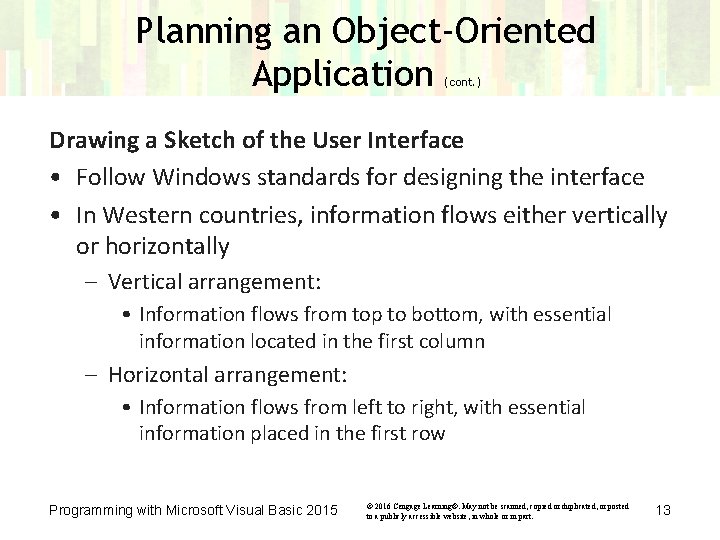 Planning an Object-Oriented Application (cont. ) Drawing a Sketch of the User Interface •