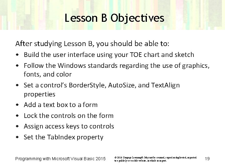 Lesson B Objectives After studying Lesson B, you should be able to: • Build