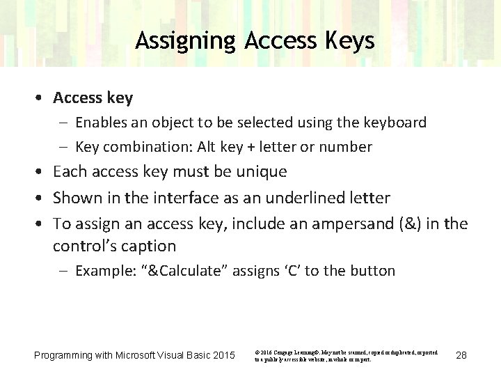 Assigning Access Keys • Access key – Enables an object to be selected using