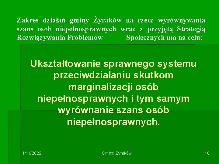 Zakres działań gminy Żyraków na rzecz wyrównywania szans osób niepełnosprawnych wraz z przyjętą Strategią