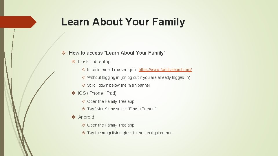 Learn About Your Family How to access “Learn About Your Family” Desktop/Laptop In an
