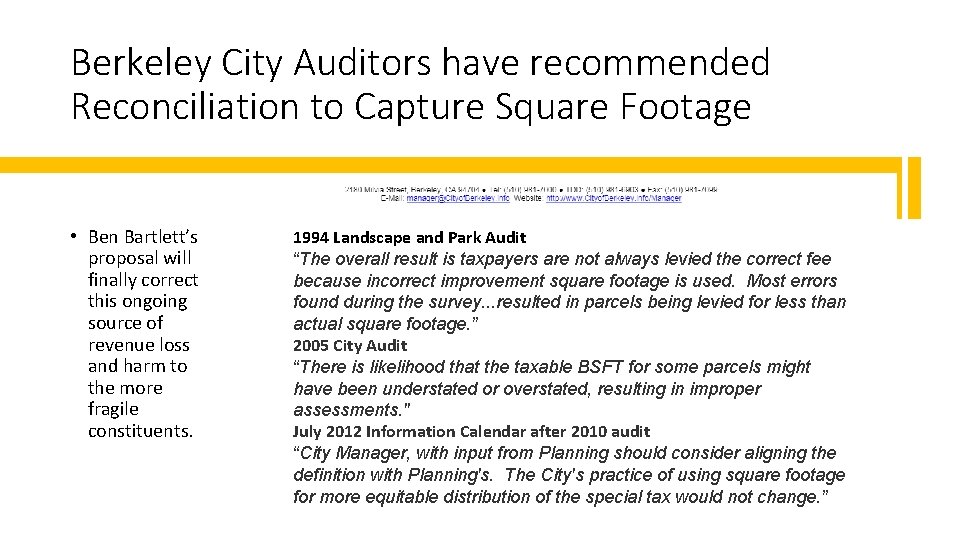 Berkeley City Auditors have recommended Reconciliation to Capture Square Footage • Ben Bartlett’s proposal