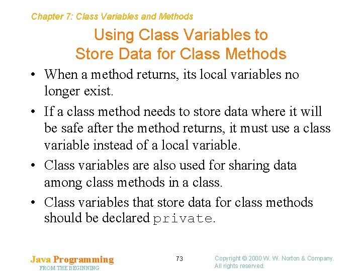 Chapter 7: Class Variables and Methods Using Class Variables to Store Data for Class