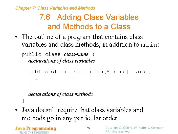 Chapter 7: Class Variables and Methods 7. 6 Adding Class Variables and Methods to