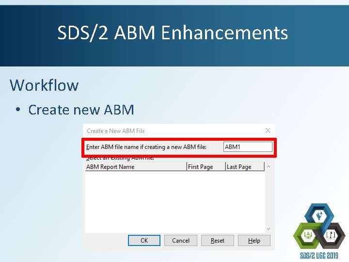 SDS/2 ABM Enhancements Workflow • Create new ABM 