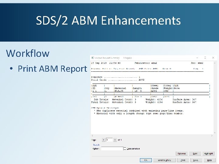 SDS/2 ABM Enhancements Workflow • Print ABM Report 