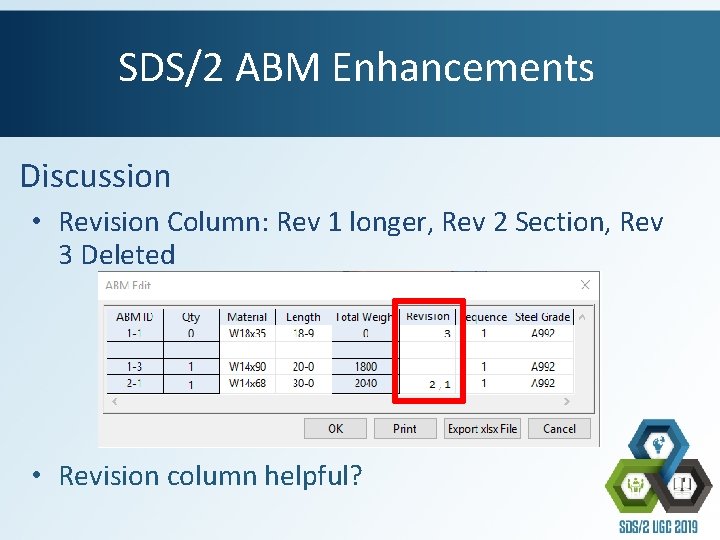 SDS/2 ABM Enhancements Discussion • Revision Column: Rev 1 longer, Rev 2 Section, Rev