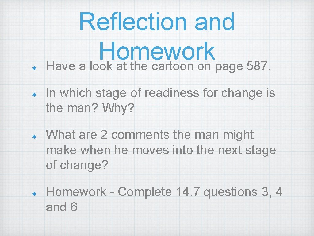 Reflection and Homework Have a look at the cartoon on page 587. In which Reflection and Homework Have a look at the cartoon on page 587. In which