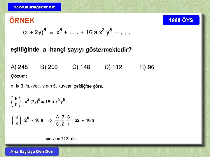 www. muratguner. net ÖRNEK Ana Sayfaya Geri Dön 1988 ÖYS 