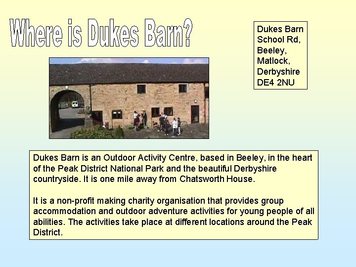 Dukes Barn School Rd, Beeley, Matlock, Derbyshire DE 4 2 NU Dukes Barn is