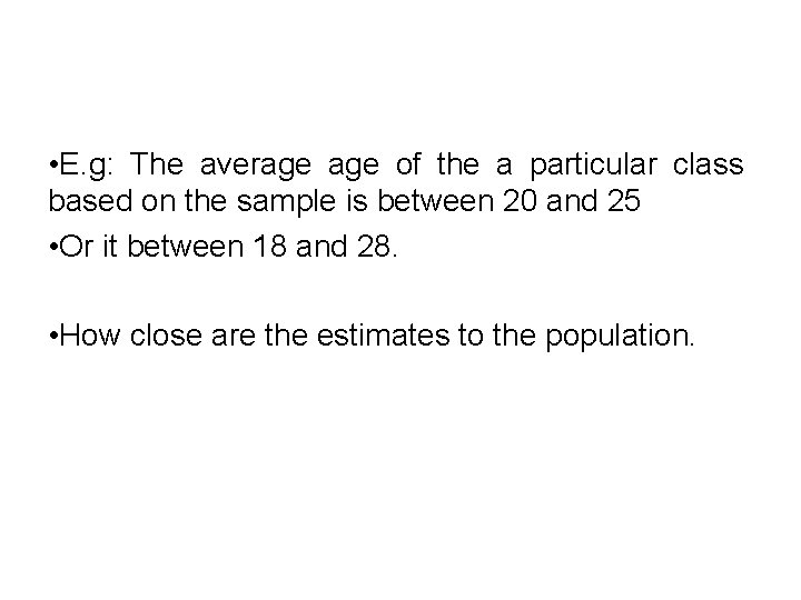  • E. g: The average of the a particular class based on the