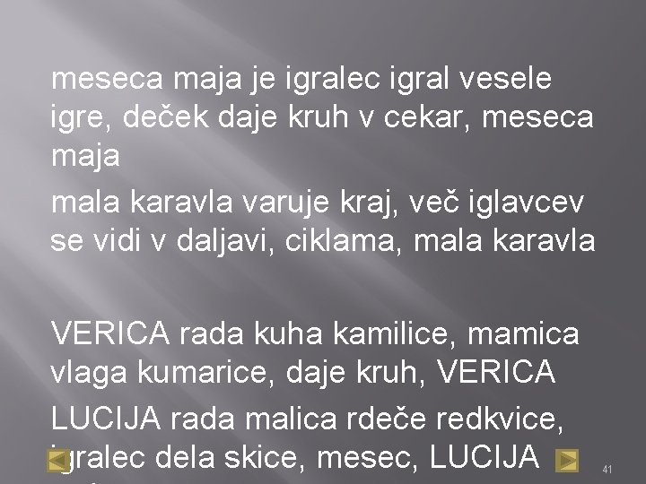 meseca maja je igralec igral vesele igre, deček daje kruh v cekar, meseca maja