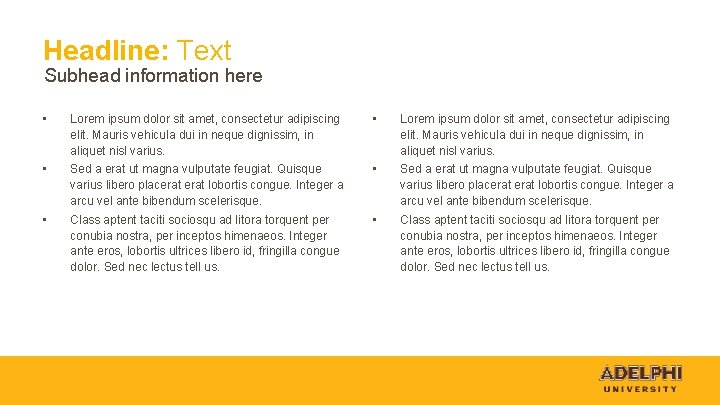 Headline: Text Subhead information here • Lorem ipsum dolor sit amet, consectetur adipiscing elit.