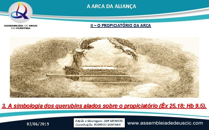 A ARCA DA ALIANÇA II – O PROPICIATÓRIO DA ARCA 3. A simbologia dos