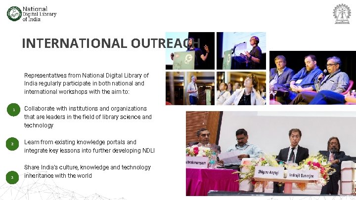 INTERNATIONAL OUTREACH Representatives from National Digital Library of India regularly participate in both national