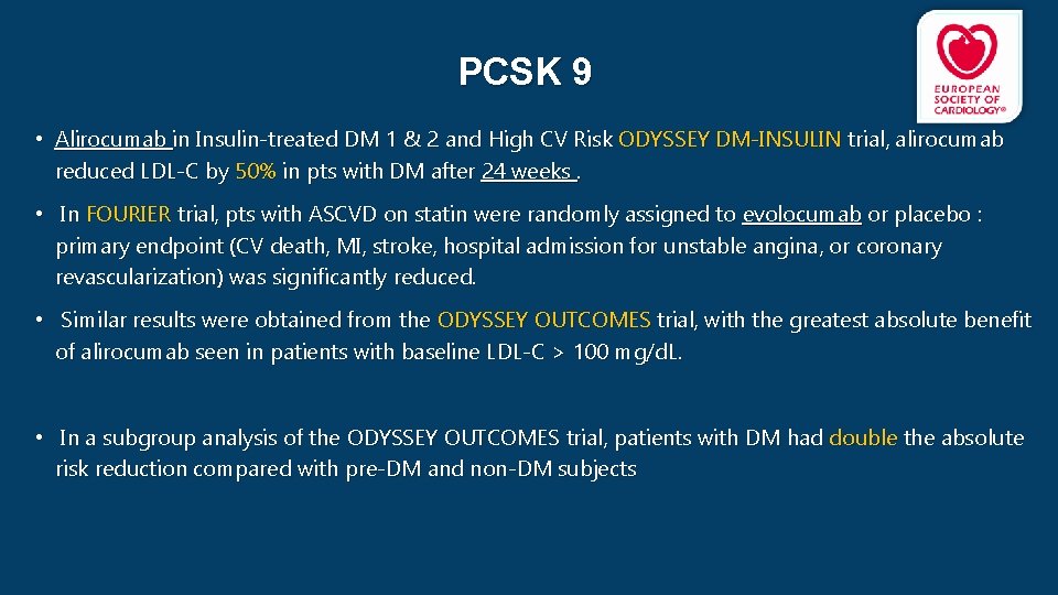 PCSK 9 • Alirocumab in Insulin-treated DM 1 & 2 and High CV Risk