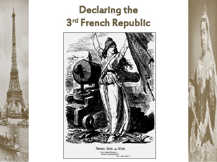 Declaring the 3 rd French Republic 