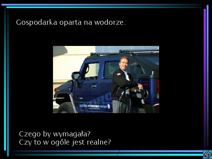 Gospodarka oparta na wodorze: Czego by wymagała? Czy to w ogóle jest realne? 