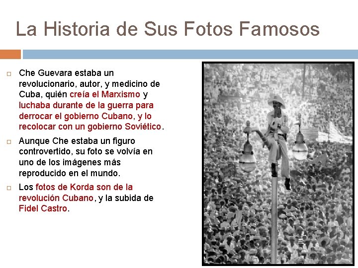 La Historia de Sus Fotos Famosos Che Guevara estaba un revolucionario, autor, y medicino