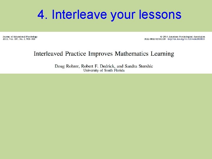 4. Interleave your lessons 