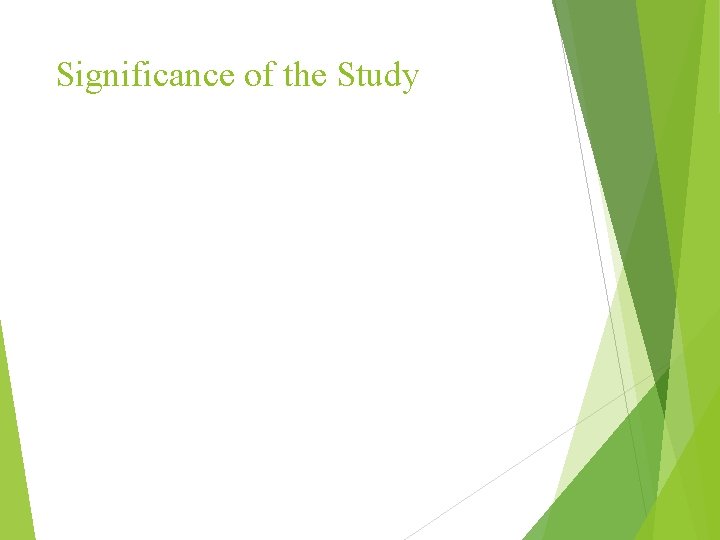 Significance of the Study 