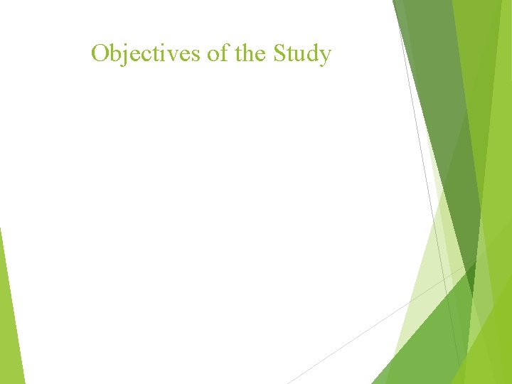 Objectives of the Study 