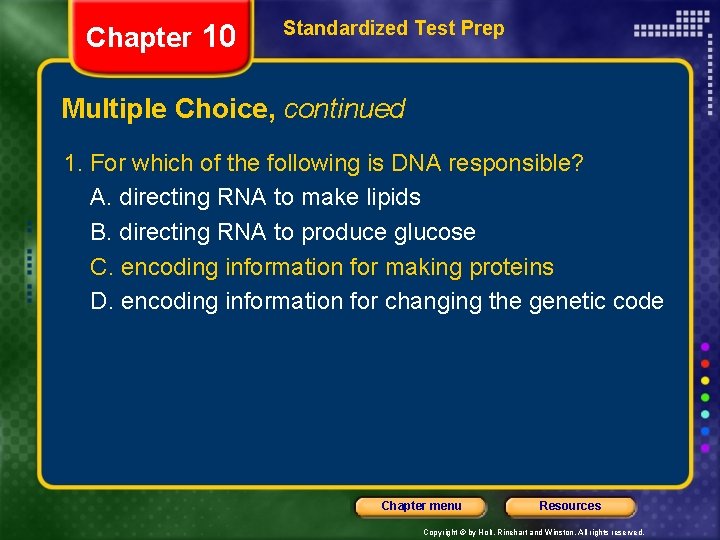 Chapter 10 Standardized Test Prep Multiple Choice, continued 1. For which of the following