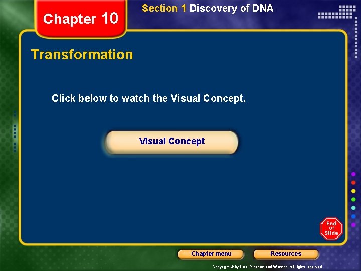 Chapter 10 Section 1 Discovery of DNA Transformation Click below to watch the Visual