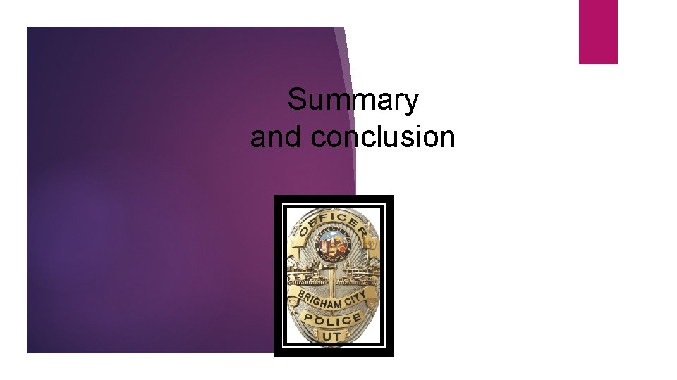 Summary and conclusion 