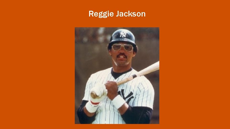Reggie Jackson 