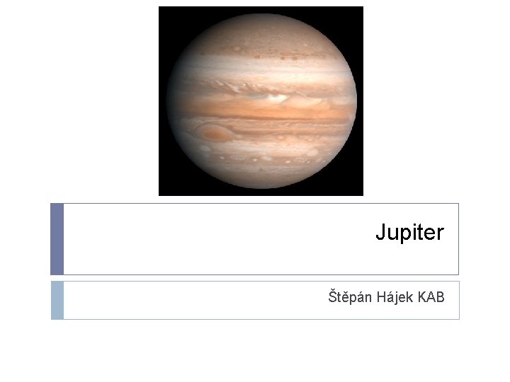 Jupiter Štěpán Hájek KAB 