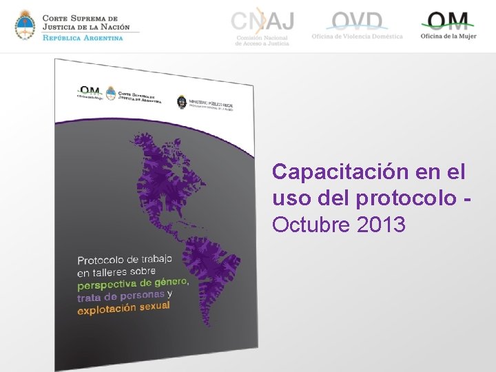 Capacitación en el uso del protocolo Octubre 2013 