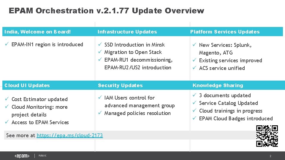 EPAM Orchestration v. 2. 1. 77 Update Overview India, Welcome on Board! Infrastructure Updates