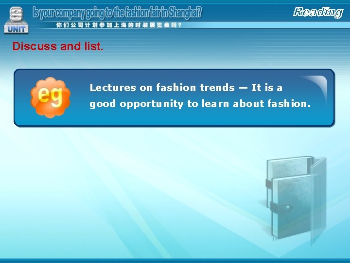 Discuss and list. Lectures on fashion trends — It is a good opportunity to