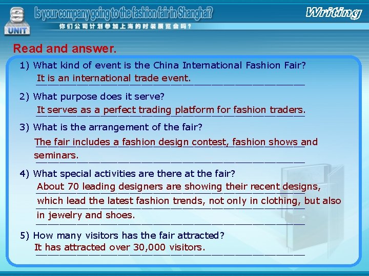 Read answer. 1) What kind of event is the China International Fashion Fair? It