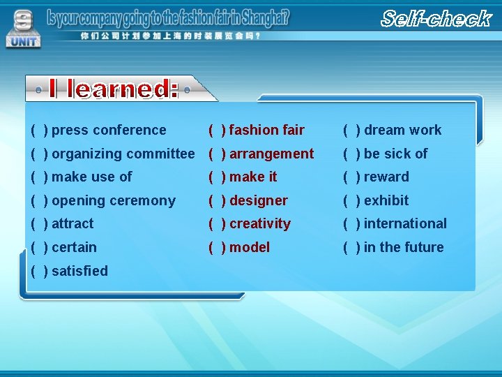 ( ) press conference ( ) fashion fair ( ) dream work ( )
