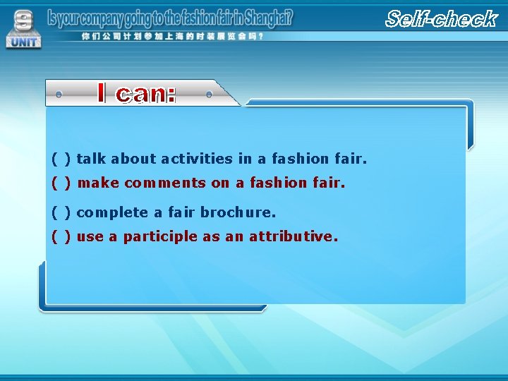 ( ) talk about activities in a fashion fair. ( ) make comments on