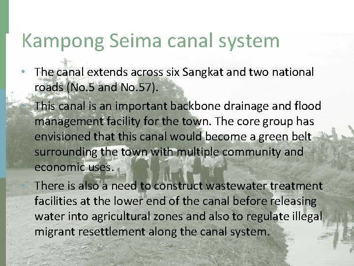 Kampong Seima canal system • The canal extends across six Sangkat and two national