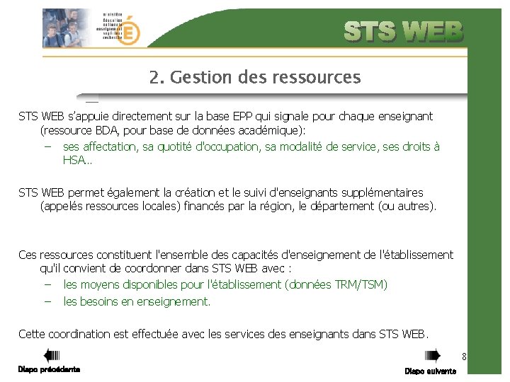 2. Gestion des ressources STS WEB s’appuie directement sur la base EPP qui signale