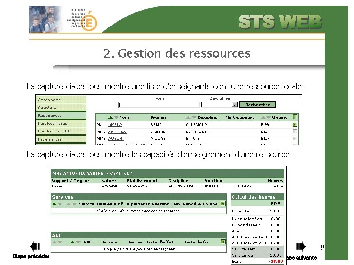 2. Gestion des ressources La capture ci-dessous montre une liste d'enseignants dont une ressource