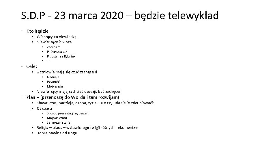S. D. P - 23 marca 2020 – będzie telewykład • Kto będzie •