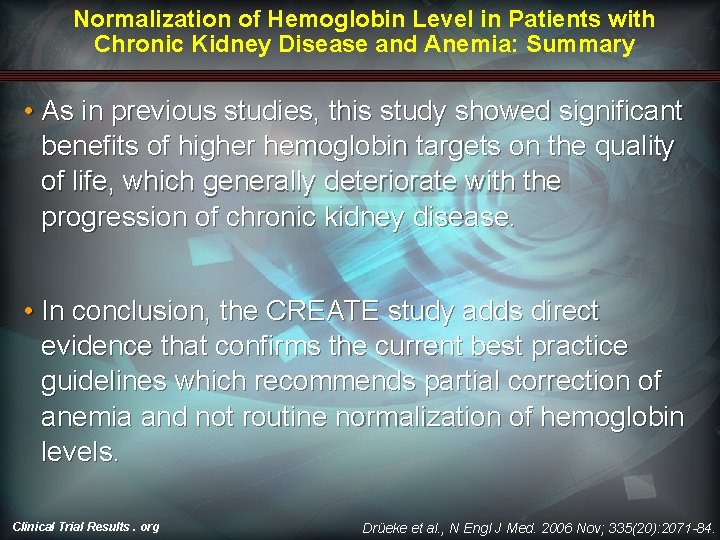 Normalization of Hemoglobin Level in Patients with Chronic Kidney Disease and Anemia: Summary •