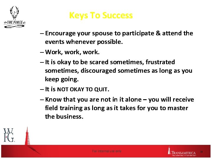 Keys To Success – Encourage your spouse to participate & attend the events whenever