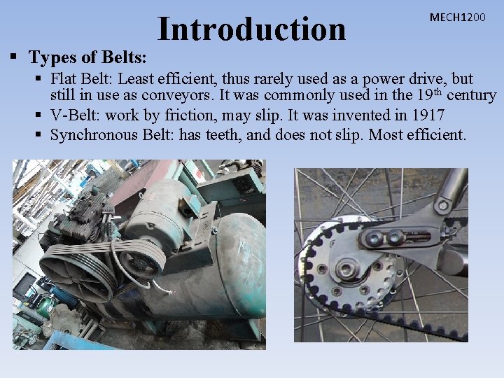 Topics Introduction Belt Drive Terminology Types of VBelts