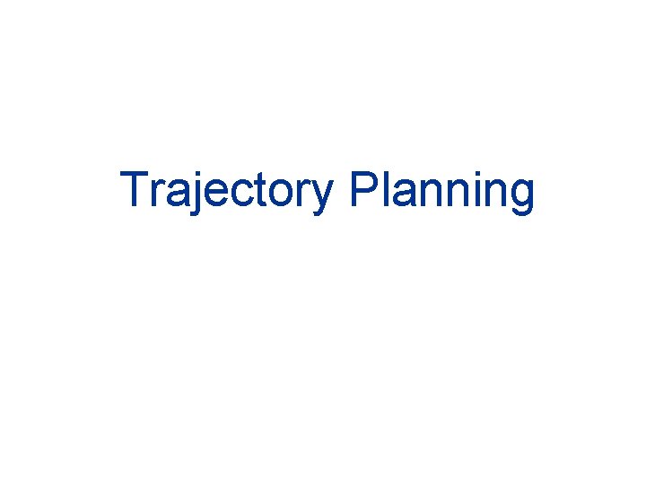 Trajectory Planning 