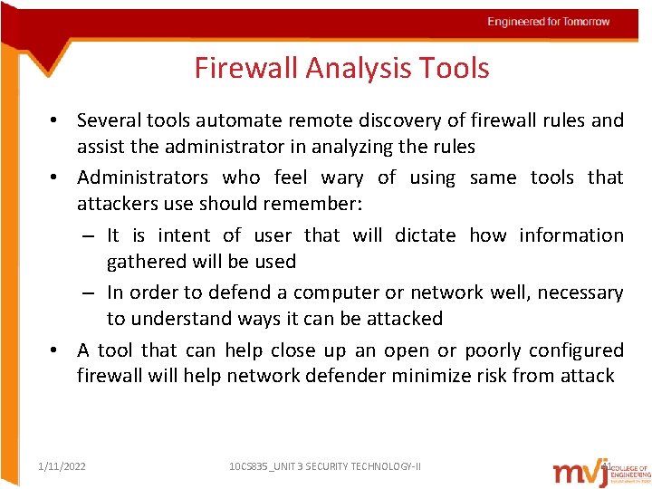 Firewall Analysis Tools • Several tools automate remote discovery of firewall rules and assist Firewall Analysis Tools • Several tools automate remote discovery of firewall rules and assist