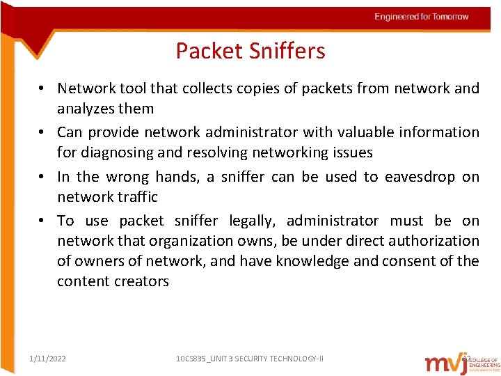 Packet Sniffers • Network tool that collects copies of packets from network and analyzes