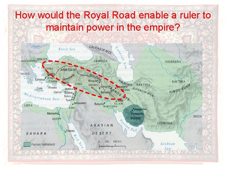 How would the Royal Road enable a ruler to maintain power in the empire?