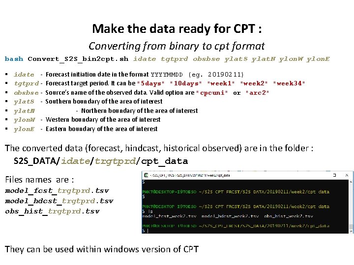 Make the data ready for CPT : Converting from binary to cpt format bash