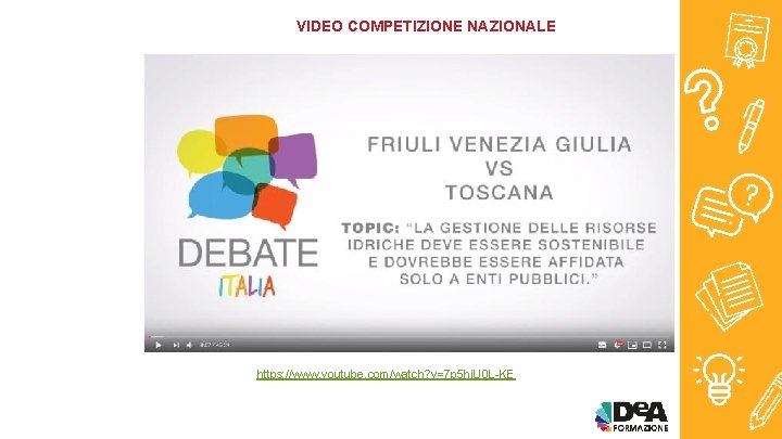 VIDEO COMPETIZIONE NAZIONALE https: //www. youtube. com/watch? v=7 p 5 hi. U 0 L-KE